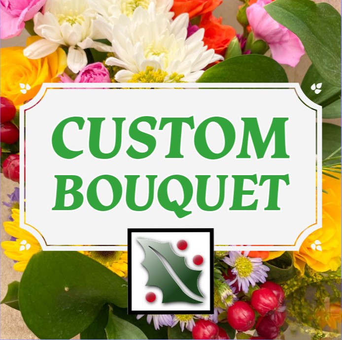 Custom Bouquet
